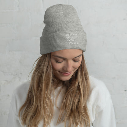 Through Adversity Comes Strength ; Cuffed Beanie