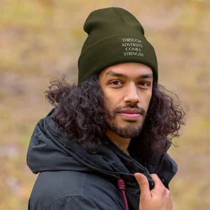 Through Adversity Comes Strength ; Cuffed Beanie