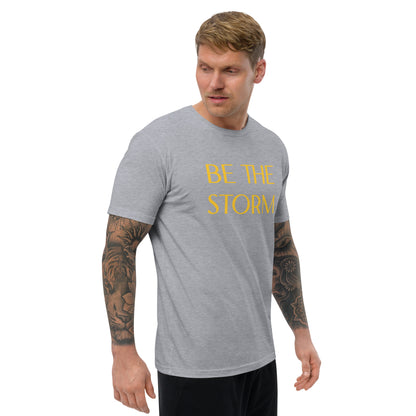 BE THE STORM Short Sleeve T-shirt