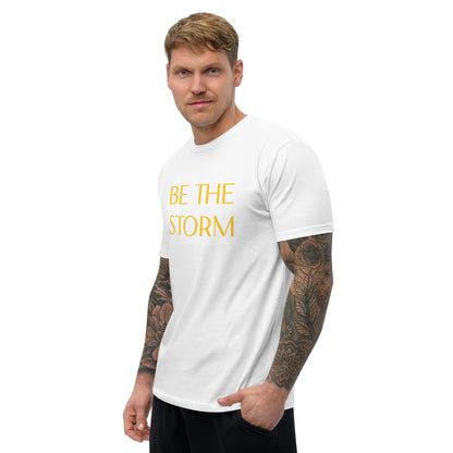 BE THE STORM Short Sleeve T-shirt