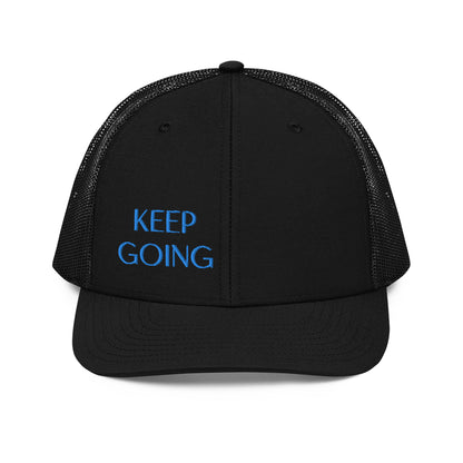 Keep Going ; Trucker Hat