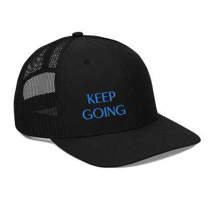 Keep Going ; Trucker Hat