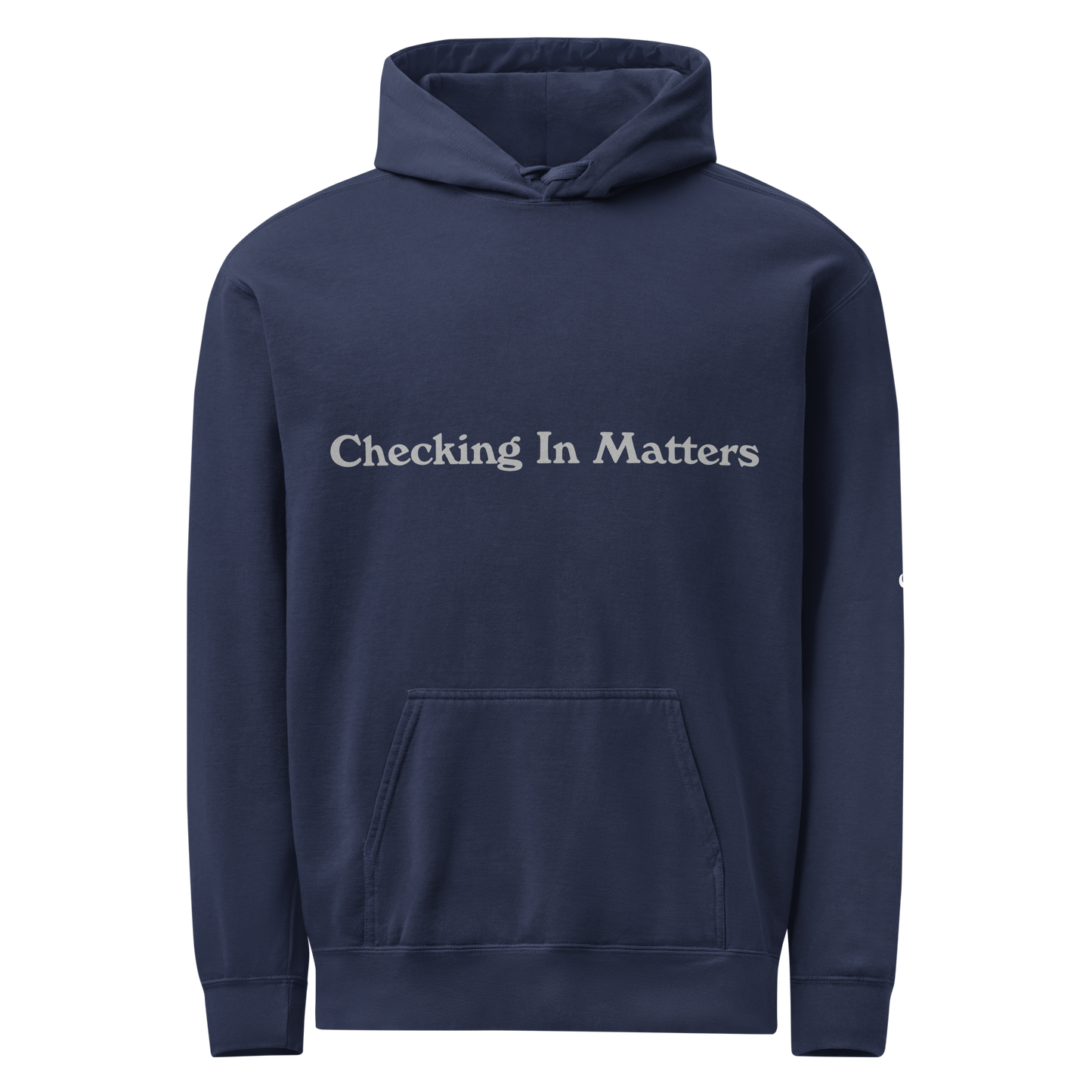 Checking in Matters ; Hoodie